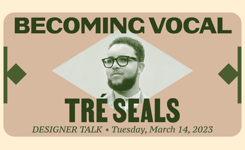Becoming Vocal – Designer Talk by Tré Seals | AIGA Colorado